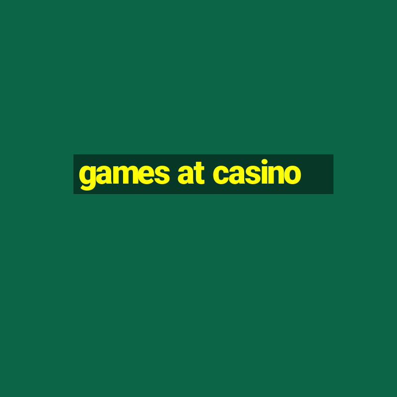 games at casino