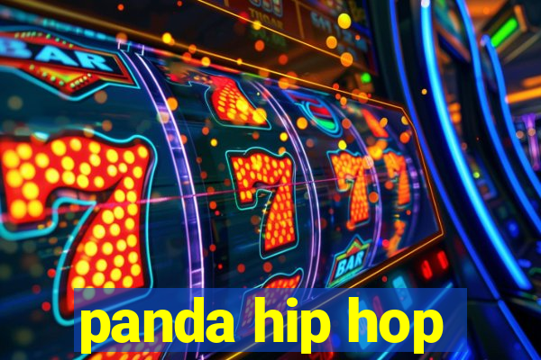 panda hip hop