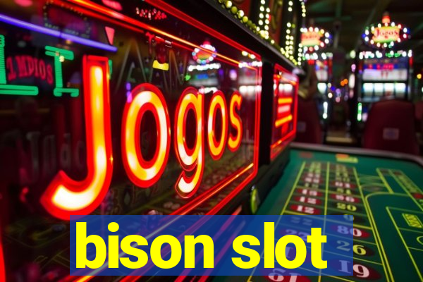 bison slot