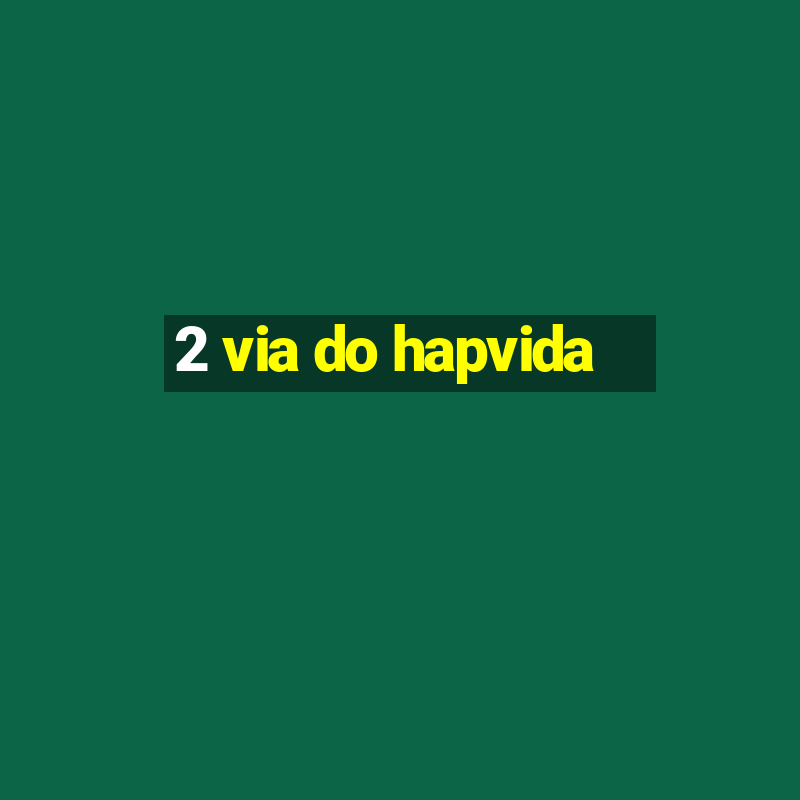 2 via do hapvida