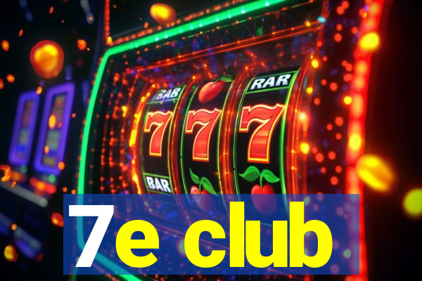 7e club