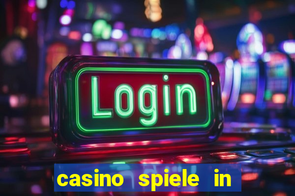 casino spiele in deutschland bonus