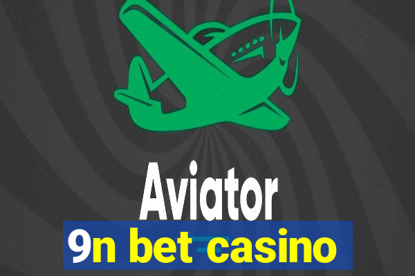 9n bet casino