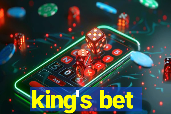 king's bet