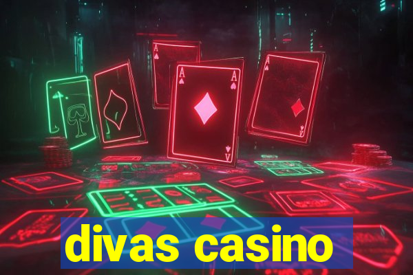 divas casino