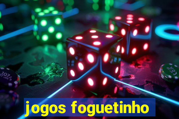 jogos foguetinho