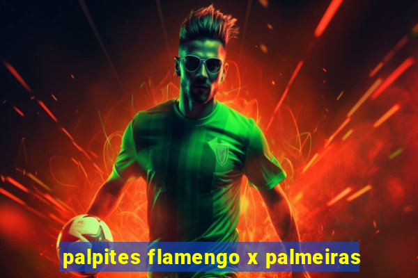 palpites flamengo x palmeiras