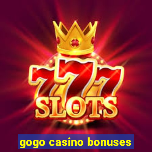 gogo casino bonuses