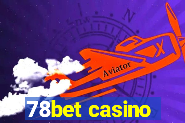 78bet casino