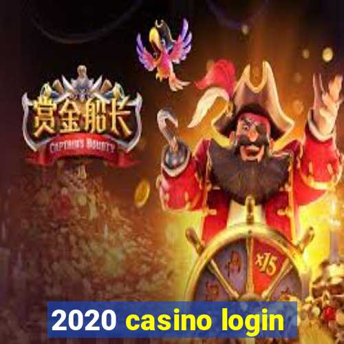 2020 casino login