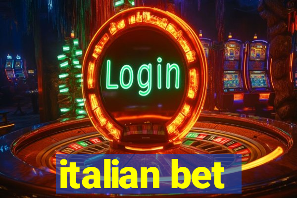 italian bet