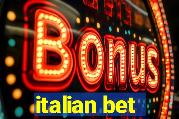 italian bet