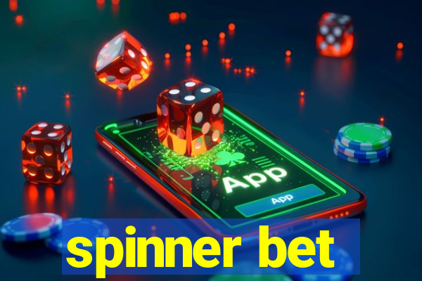 spinner bet