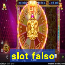 slot falso