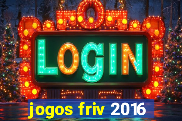 jogos friv 2016