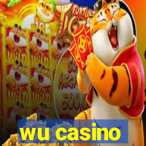 wu casino