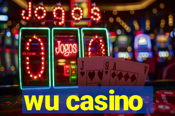 wu casino