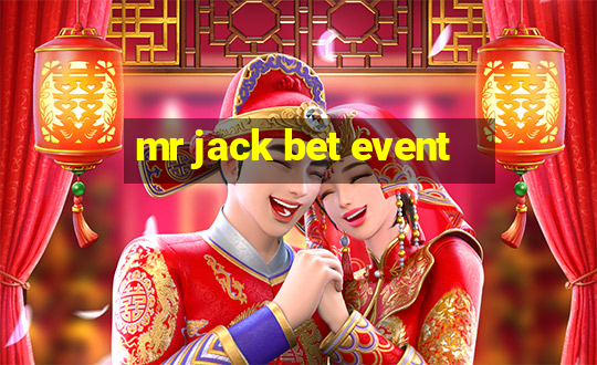 mr jack bet event