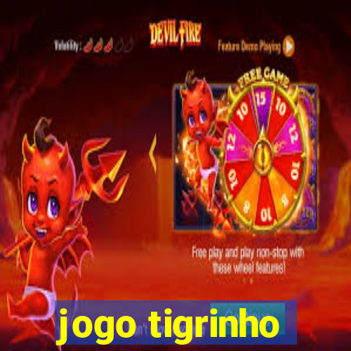 jogo tigrinho