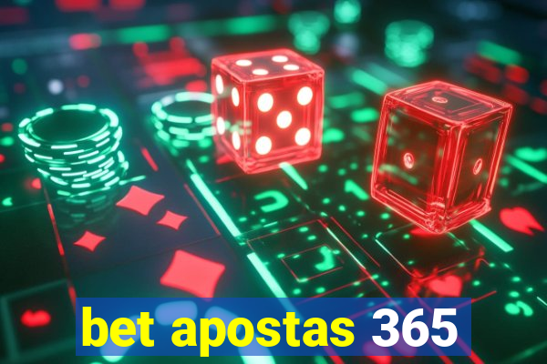 bet apostas 365