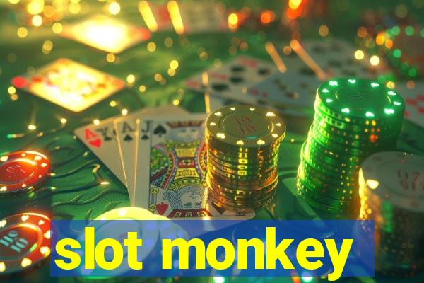 slot monkey