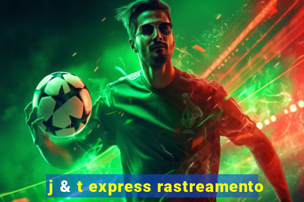 j & t express rastreamento