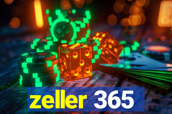 zeller 365