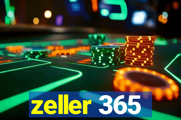 zeller 365