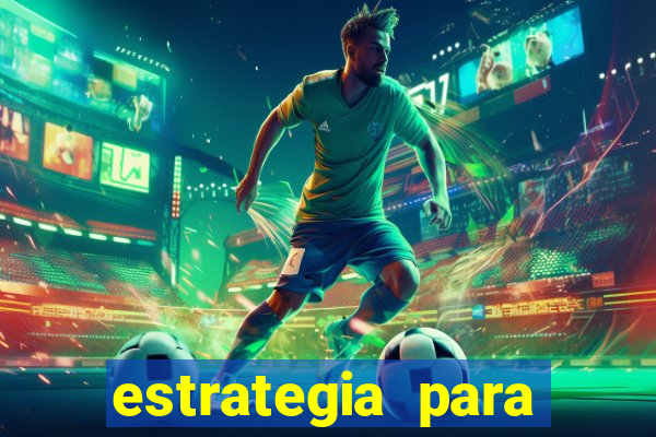 estrategia para jogar tiger fortune