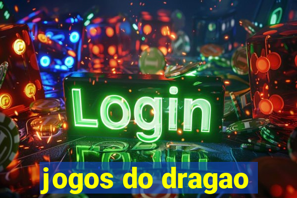 jogos do dragao