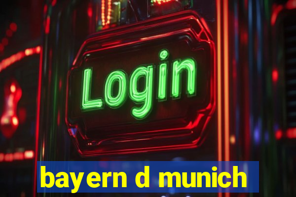 bayern d munich