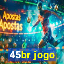 45br jogo