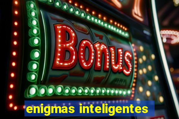 enigmas inteligentes