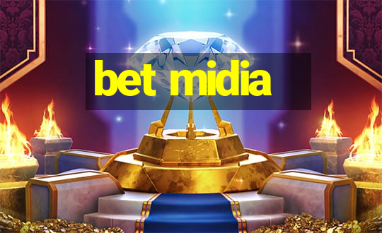 bet midia