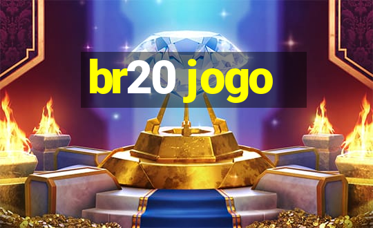 br20 jogo