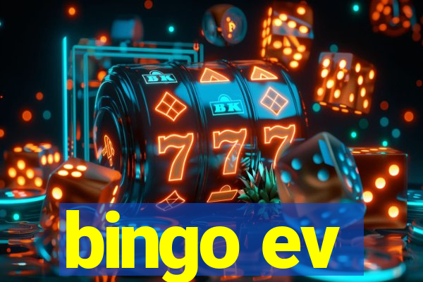 bingo ev