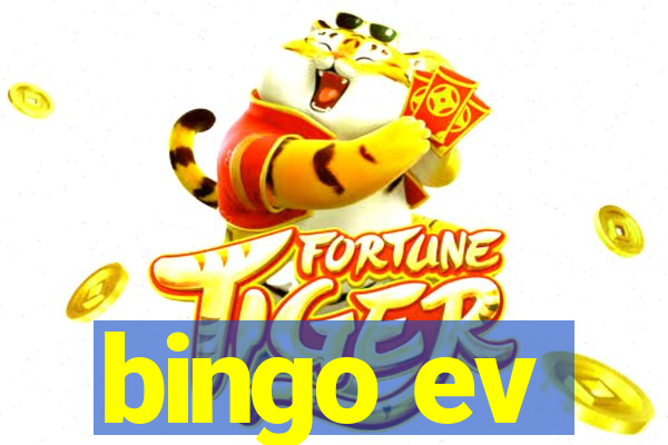 bingo ev