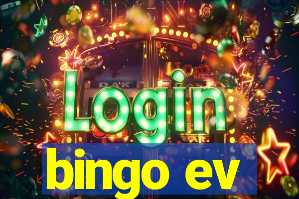 bingo ev