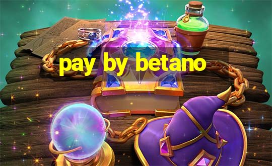 pay by betano