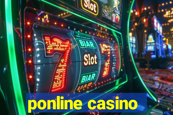 ponline casino