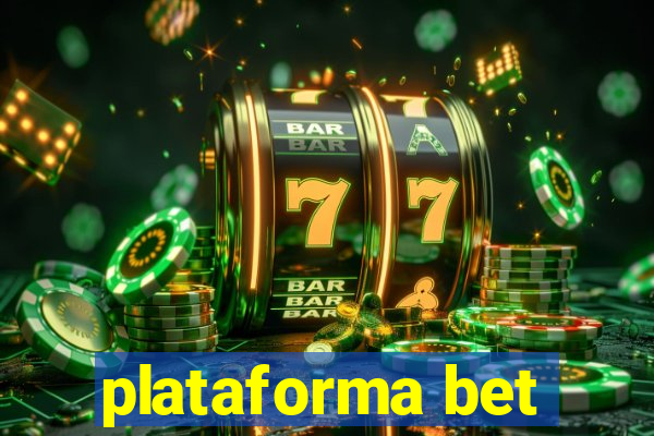 plataforma bet