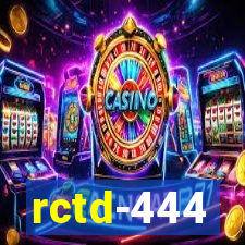 rctd-444