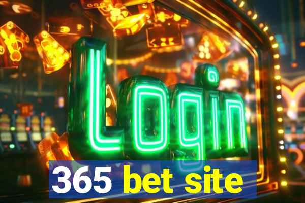 365 bet site