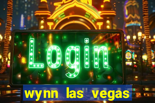 wynn las vegas casino resort