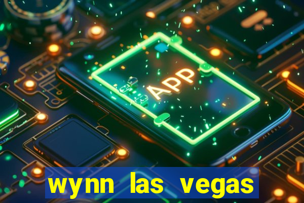 wynn las vegas casino resort