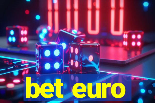 bet euro