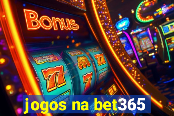 jogos na bet365