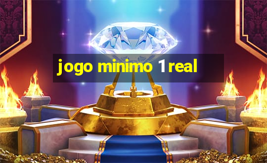 jogo minimo 1 real