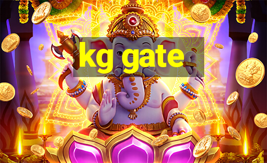 kg gate