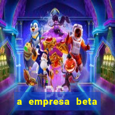 a empresa beta finalizou dezembro com 20 unidades